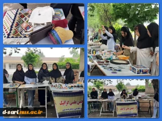 برپایی بازارچه دست ساخته های دانشجویی در محوطه  آموزشکده ملی مهارت  دختران ساری، 