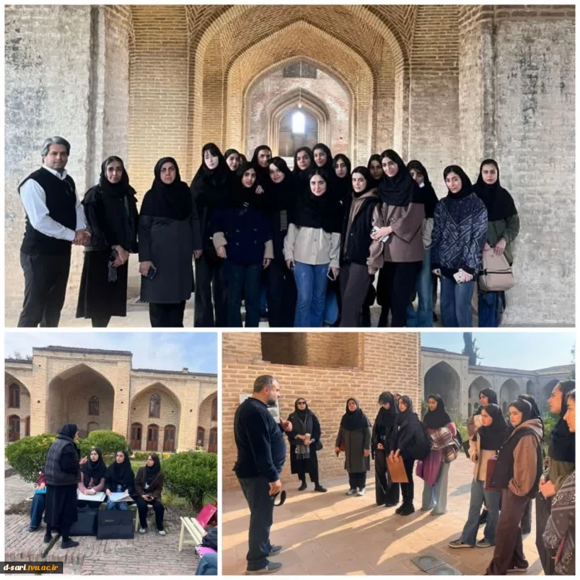 بازدید دانشجویان رشته معماری دانشکده ملی مهارت دختران ساری از مجموعه تاریخی فرح آباد ساری