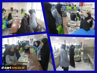 بازدید  رییس آموزشکده ملی مهارت دختران ساری  از سلف سرویس دانشجویی  